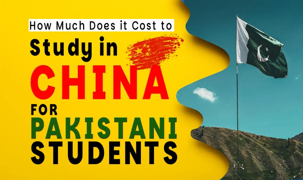 How much does it Cost to Study in China for Pakistani students