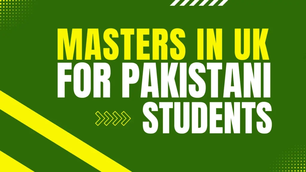 masters in uk for pakistani students