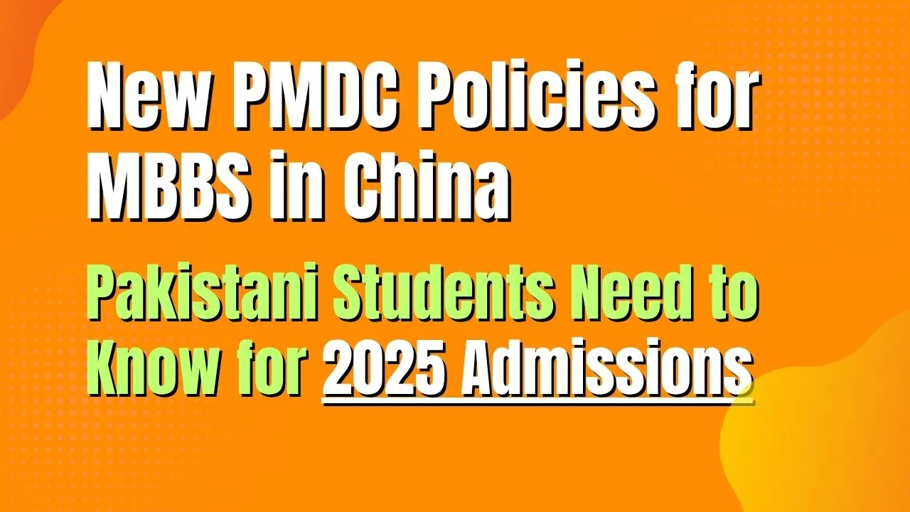 New PMDC Policies for MBBS in China