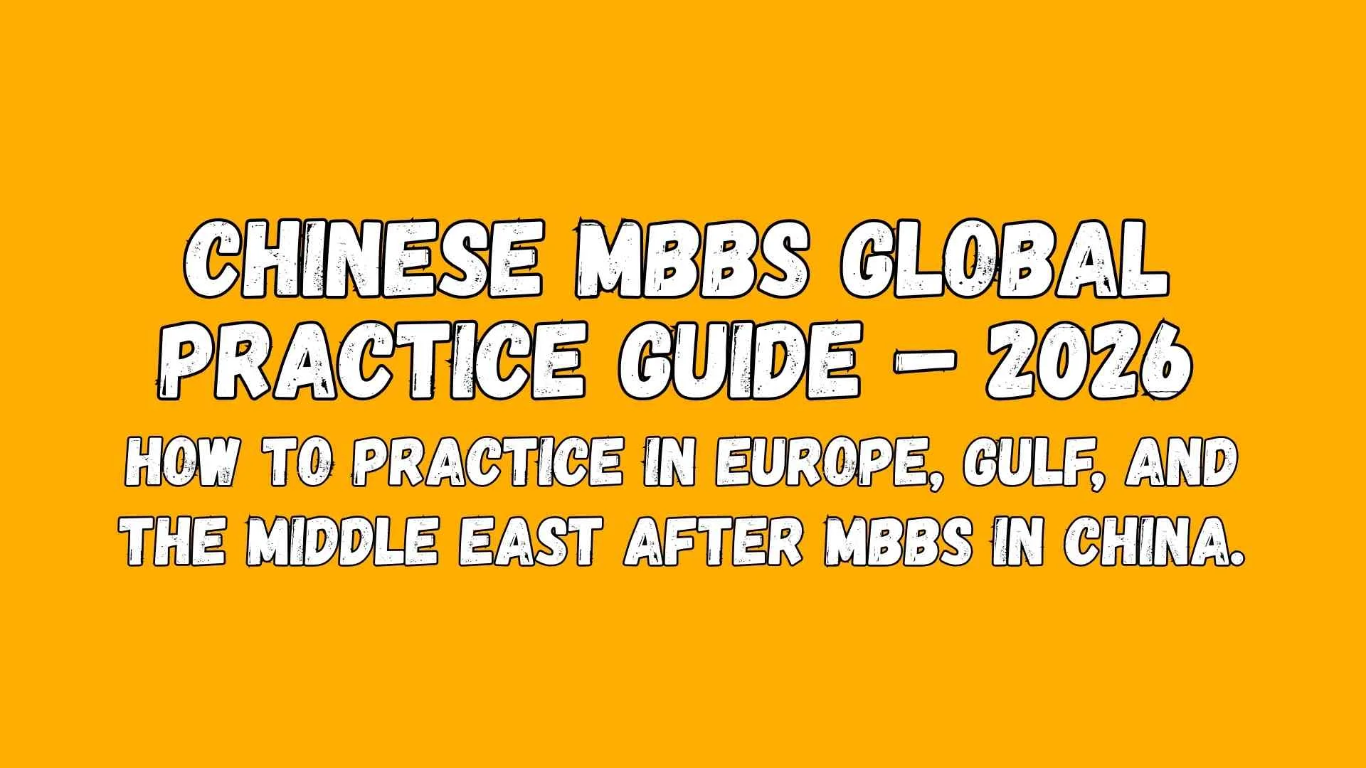 Chinese MBBS Global Practice Guide