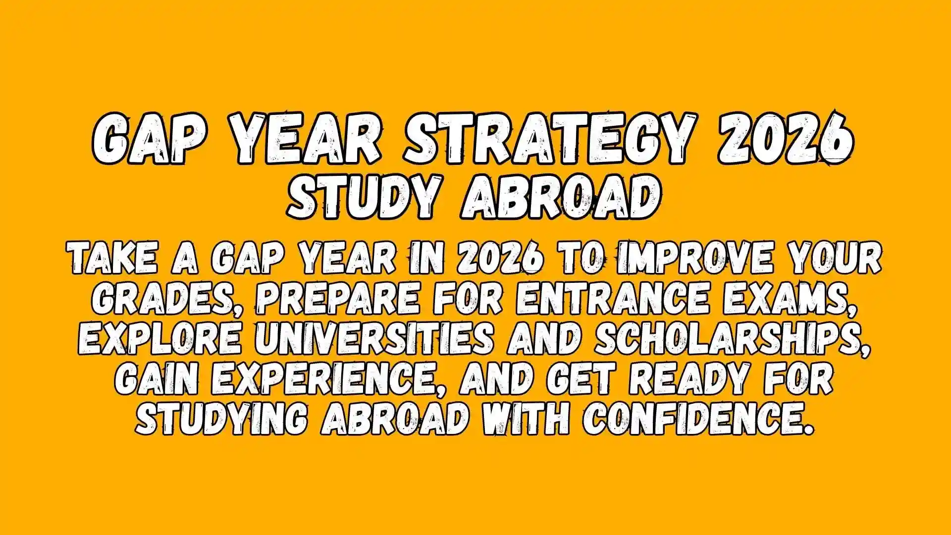 gap year strategy 2026 study abroad_11zon