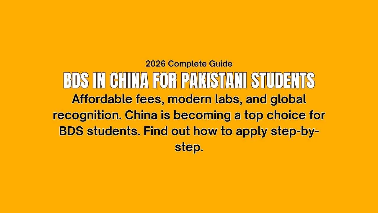BDS in China for Pakistani Students